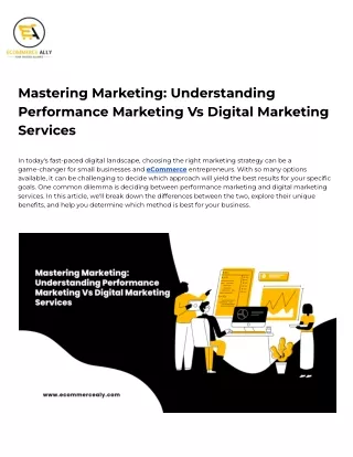 Mastering Marketing_Understanding Performance Marketing Vs Digital Marketing Services