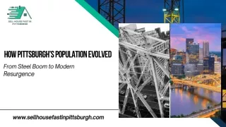 Pittsburgh’s Population Evolution: Growth, Decline, and Resurgence