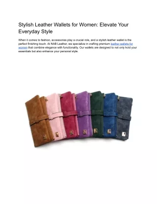 Stylish Leather Wallets for Women_ Elevate Your Everyday Style