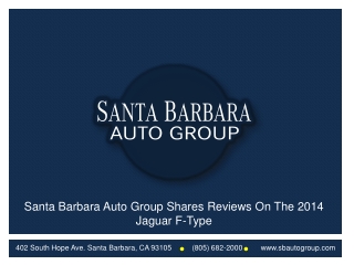 Santa Barbara Auto Groups Shares Reviews on 14 Jaguar F-Type