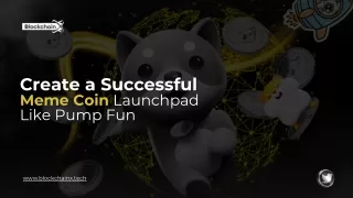 How to Create a Successful Meme Coin Launchpad Like Pump Fun