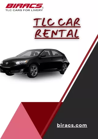 Tlc Car Rental: Exceptional Service for Your Transportation Needs