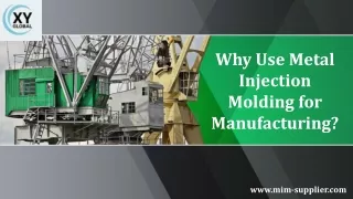 Metal Injection Molding for Manufacturing