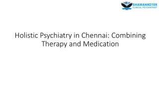 Holistic Psychiatry in Chennai: Combining Therapy and Medication