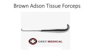 Brown Adson Tissue Forceps