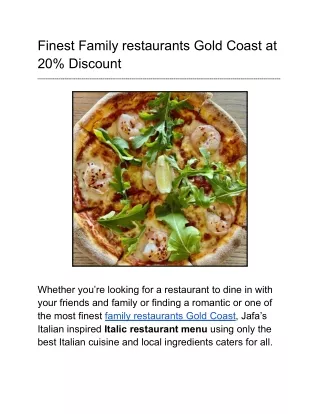 Finest Family restaurants Gold Coast at 20% Discount