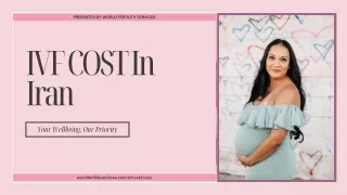 IVF Cost In Iran | World Fertility Services