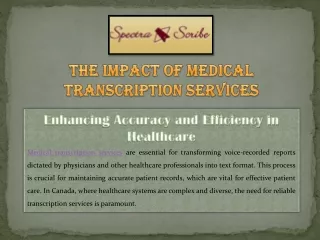 The Impact Of Medical Transcription Services