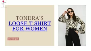 Tondra Loose T-Shirt for Women