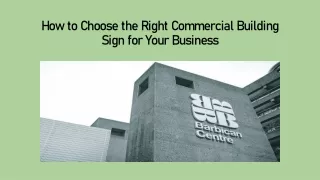 How to Choose the Right Commercial Building Sign for Your Business