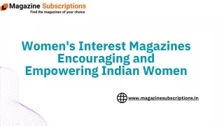 Women's Interest Magazines: Encouraging and Empowering Indian Women