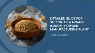 Setting Up a Ajwain (Carom) Powder Manufacturing Plant PDF