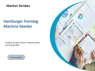Hamburger Forming Machine Market: Global Industry Analysis and Forecast 2031 | M