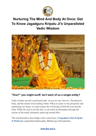 Nurturing The Mind And Body At Once: Get To Know Jagadguru Kripalu Ji's Unparall