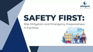 Safety First Risk Mitigation and Emergency Preparedness in Facilities