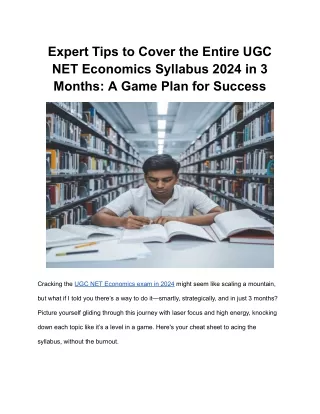 Expert Tips to Cover the Entire UGC NET Economics Syllabus 2024 in 3 Months_ A Game Plan for Success