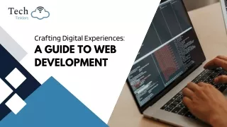 Crafting Digital Experiences A Guide to Web Development