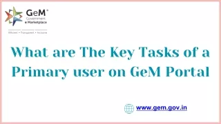 What are The Key Tasks of a Primary user on GeM Portal