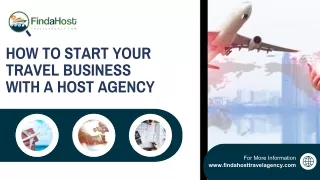 How to Start Your Travel Business with a Host Agency A Step-by-Step Guide