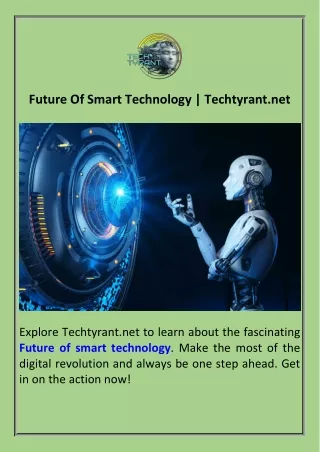 Future Of Smart Technology  Techtyrant.net