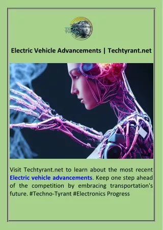 Electric Vehicle Advancements  Techtyrant.net