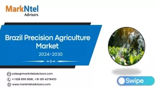 Brazil Precision Agriculture Market Research Report Forecast (2024-2030)
