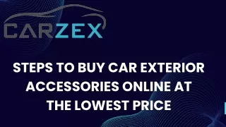 Steps to Buy Car Exterior Accessories Online at the Lowest Price (1)