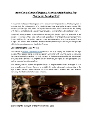 How Can a Criminal Defense Attorney Help Reduce My Charges in Los Angeles