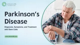 Parkinson’s Disease: Diagnosis, Symptoms, and Treatment with Stem Cells