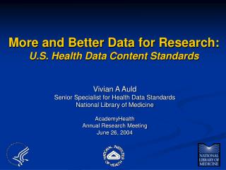 More and Better Data for Research: U.S. Health Data Content Standards