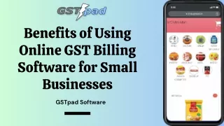 Benefits of Using Online GST Billing Software for Small Businesses