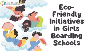 Eco-Friendly Initiatives in Girls Boarding Schools