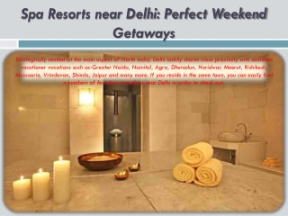 Spa Resorts near Delhi: Perfect Weekend Getaways