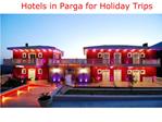 Hotels in Parga for Holiday Trips