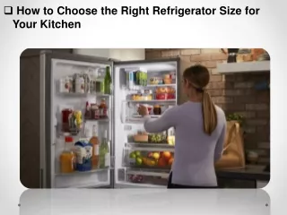 How to Choose the Right Refrigerator Size for Your Kitchen