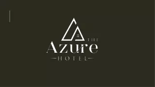 The azurehotel Oct 2024