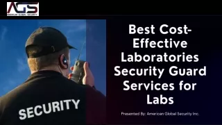 Best Cost-Effective Laboratories Security Guard Services for Labs