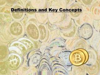 Definitions and Key Concepts of Bitcoins