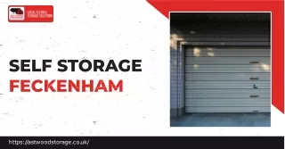 Easy Self Storage with Astwood Storage in Feckenham