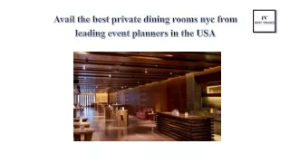 Suitable Private Dining Rooms in NYC