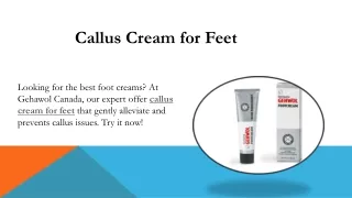 Callus Cream for Feet