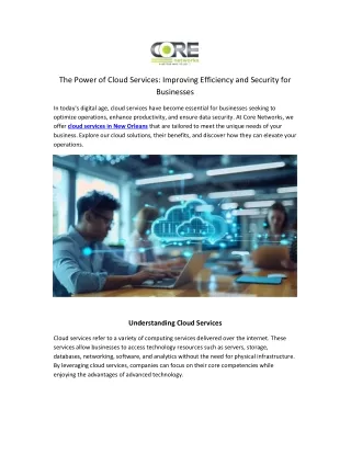 The Power of Cloud Services: Improving Efficiency and Security for Businesses