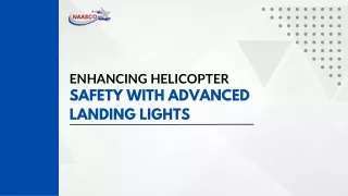 Enhancing Helicopter Safety with Advanced Landing Lights