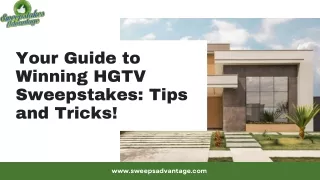 Your Guide to Winning HGTV Sweepstakes Tips and Tricks!