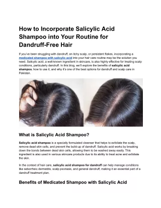 How to Incorporate Salicylic Acid Shampoo into Your Routine for Dandruff-Free Hair