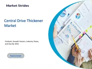 Central Drive Thickener Market: Industry Analysis,Forecast 2031 | Market Strides