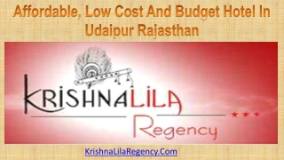 Affordable, Low Cost And Budget Hotel In Udaipur Rajasthan