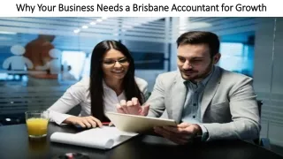 Why Your Business Needs a Brisbane Accountant for Growth