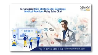 Personalized Care Strategies for Concierge Medical Practices Using Zoho CRM