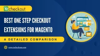 Best One Step Checkout Extensions for Magento A Detailed Comparison